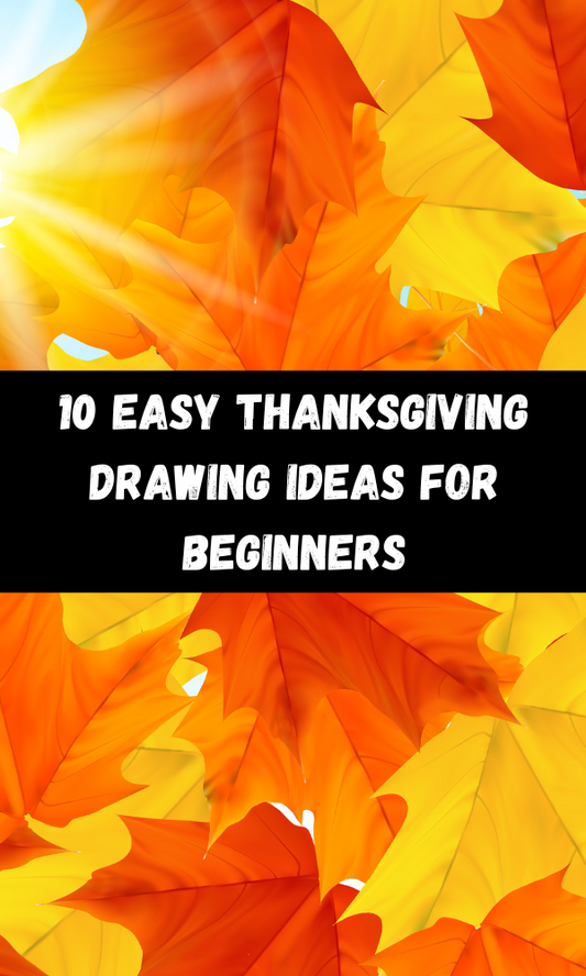 10 Easy Thanksgiving Drawing Ideas for Beginners