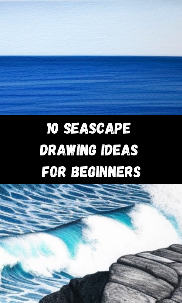 10 Seascape Drawing Ideas For Beginners