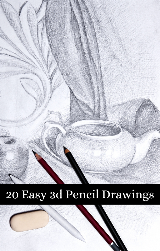 20 Easy 3D Pencil Drawings