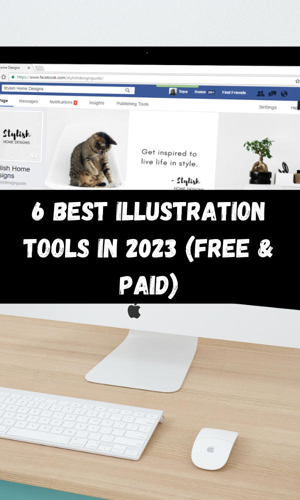 6 Best Illustration Tools In 2023 (Free & Paid)