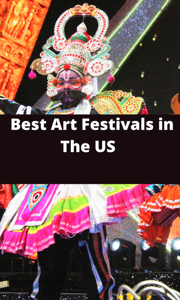 Best 10 Art Festivals in The US 
