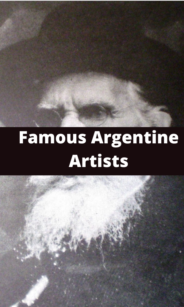 Most Famous Argentine Artists You Should Know