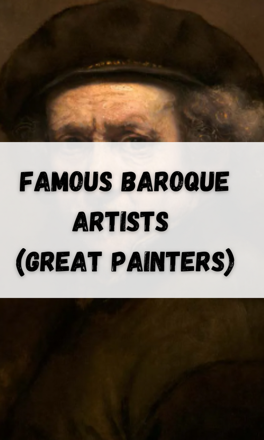 Famous Baroque Artists (Great Painters)