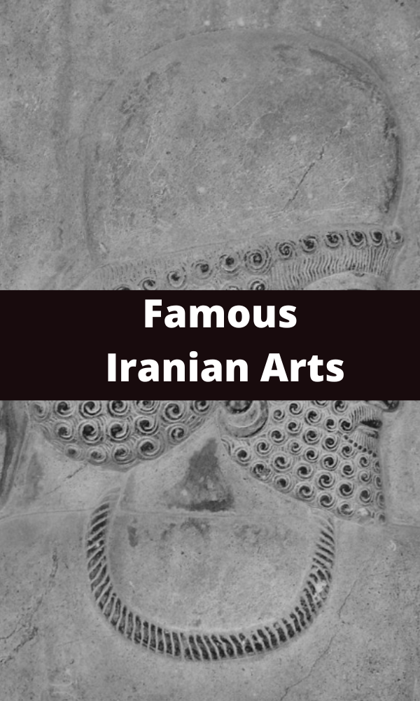 Famous Iranian Arts