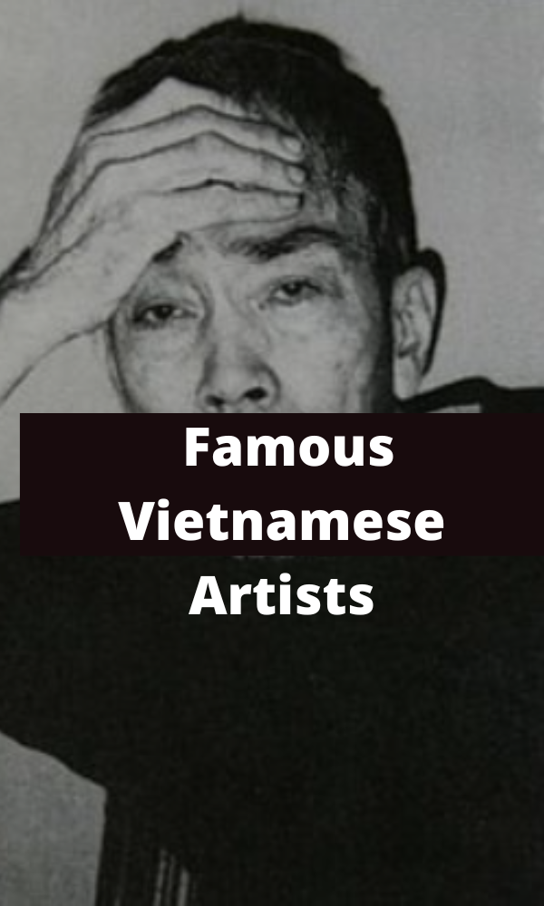 Famous Vietnamese Artists