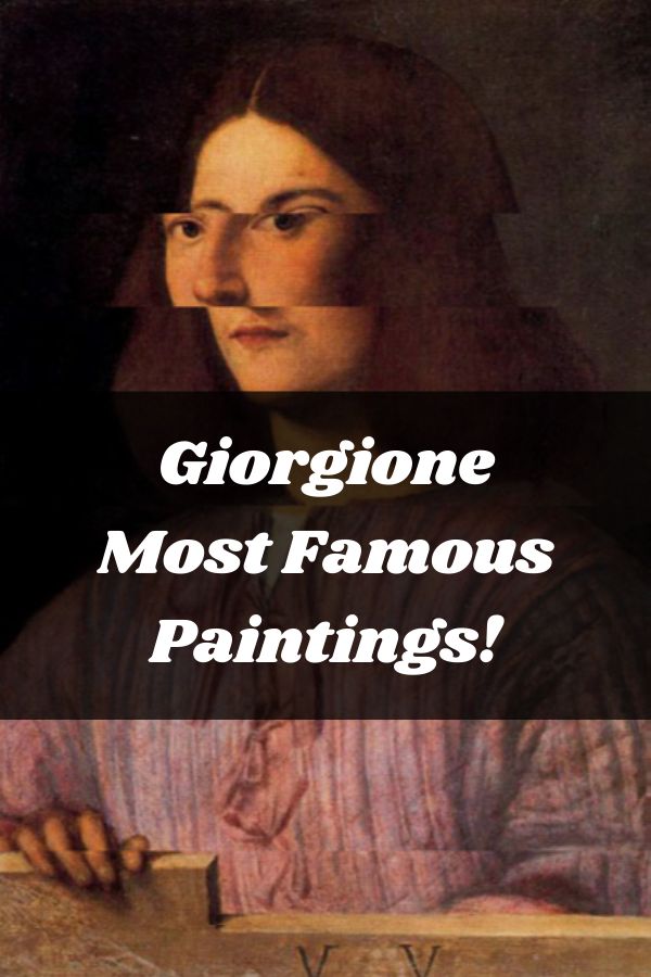 Giorgione Most Famous Paintings