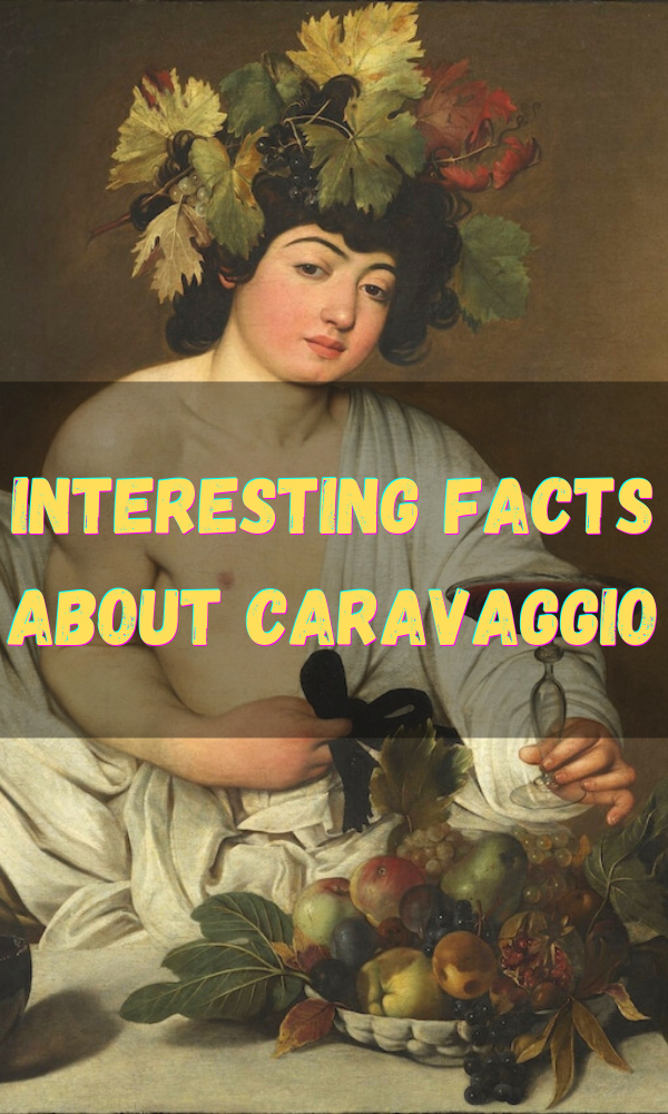 Interesting Facts About Caravaggio