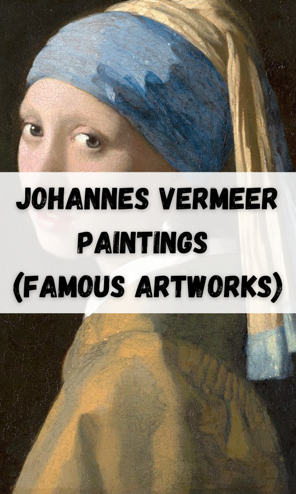 Johannes Vermeer Paintings (Famous Artworks)
