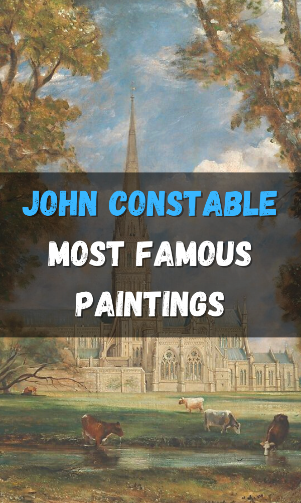 John Constable Most Famous Paintings