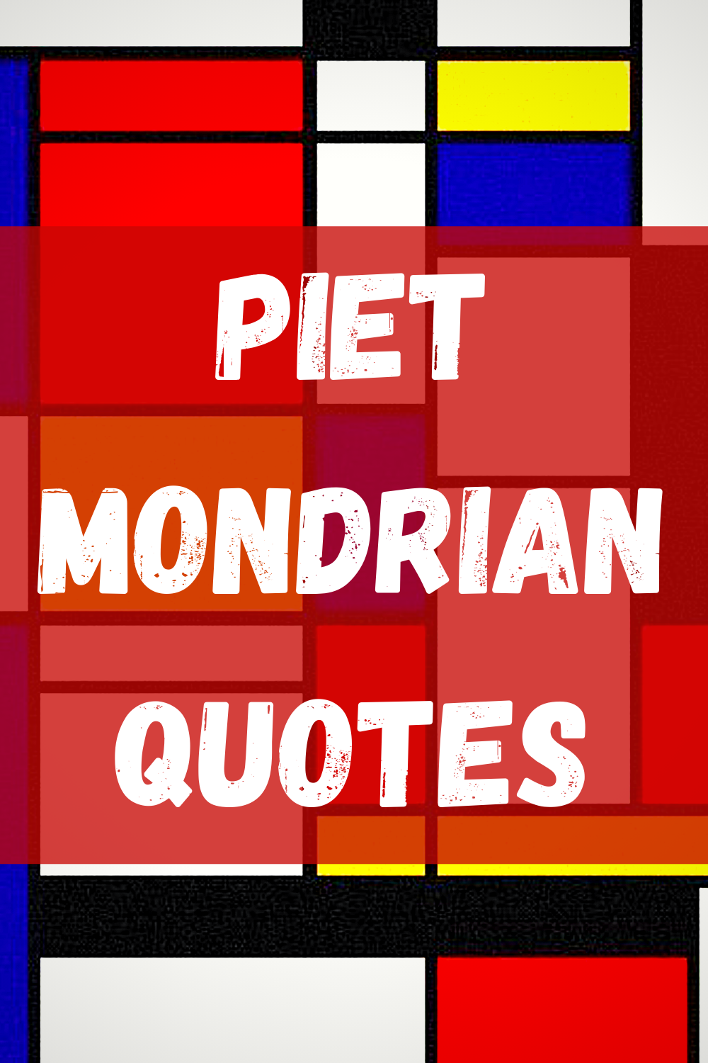 Piet Mondrian Quotes