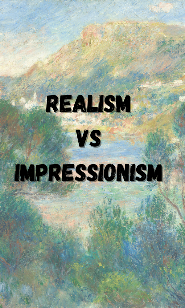 Realism vs Impressionism | What Is The Difference?