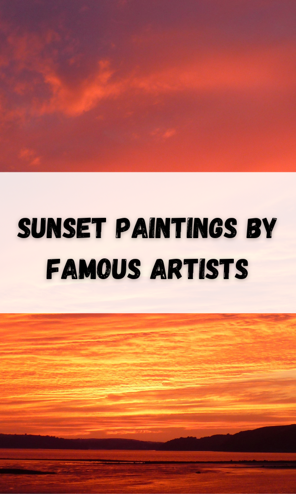 sunset paintings by famous artists