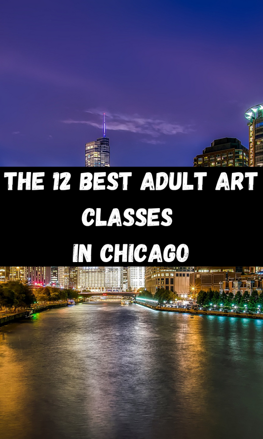 The 12 Best Adult Art Classes In Chicago