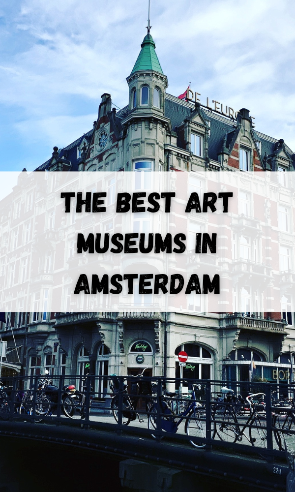 Best Art Museums in Amsterdam