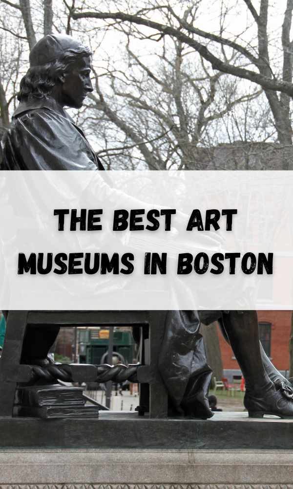 The Best Art Museums in Boston