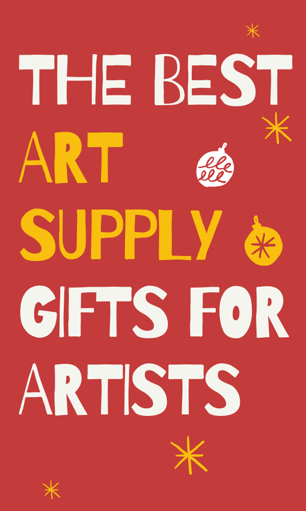 The Best Art Supply Gifts For Artists