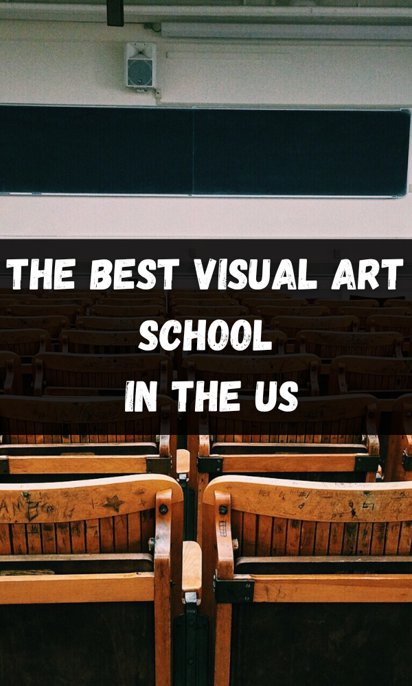 Best Visual Art School in the US