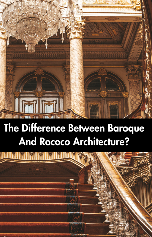 The Difference Between Baroque And Rococo Architecture?