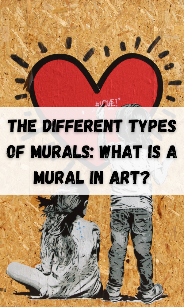  Different Types of Murals What is a Mural in Art