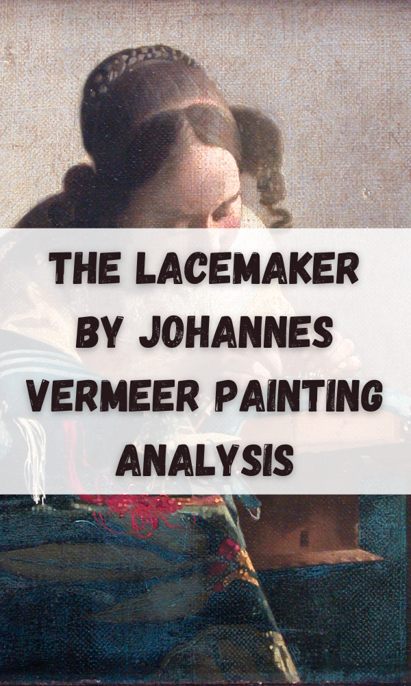 The Lacemaker by Johannes Vermeer Painting Analysis