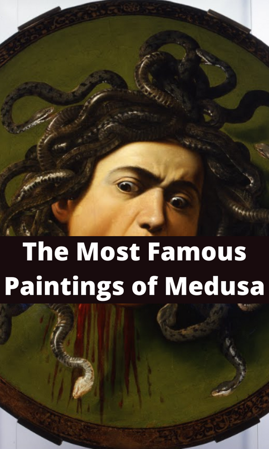 The Most Famous Paintings of Medusa