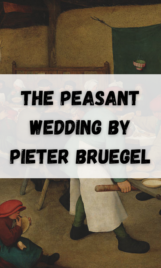 The Peasant Wedding by Pieter Bruegel - Painting Analysis