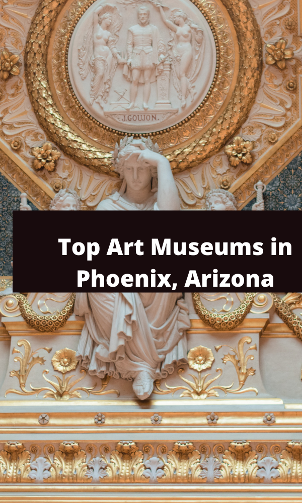Top Art Museums in Phoenix, Arizona