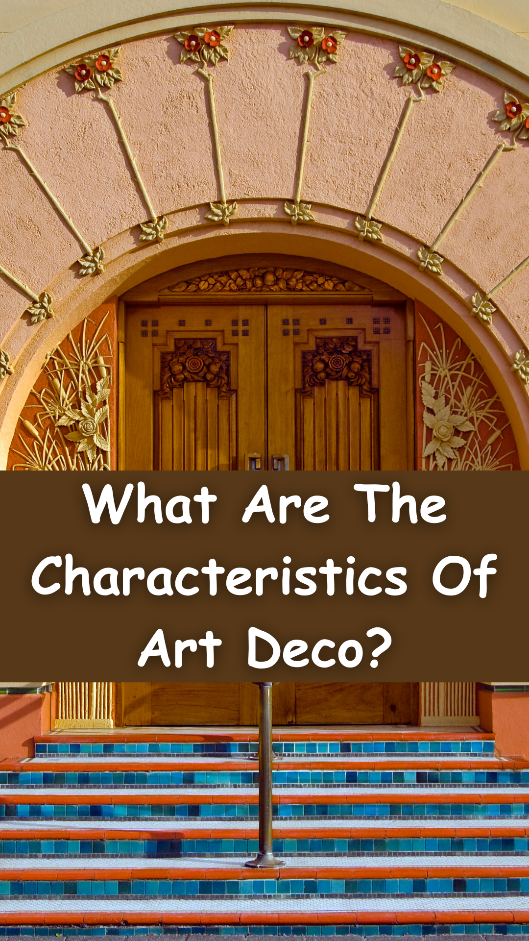 What Are The Characteristics Of Art Deco?