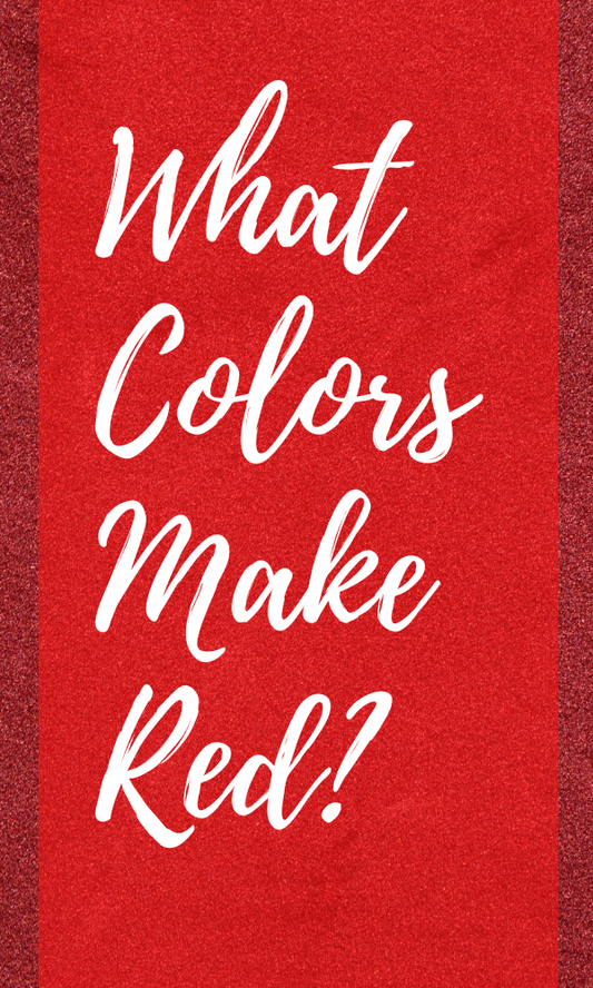 What Colors Make Red?