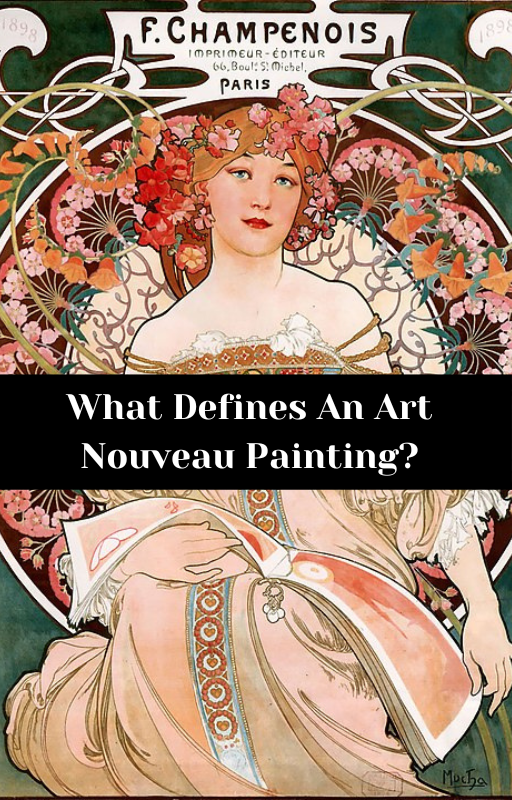 What Defines An Art Nouveau Painting?