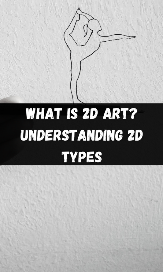 What Is 2D Art? Understanding 2D Types