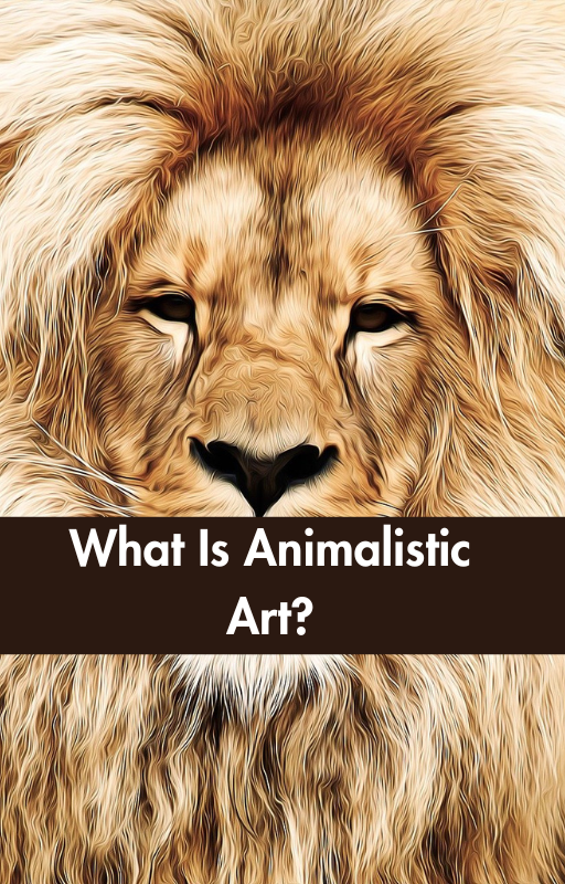 What Is Animalistic Art?
