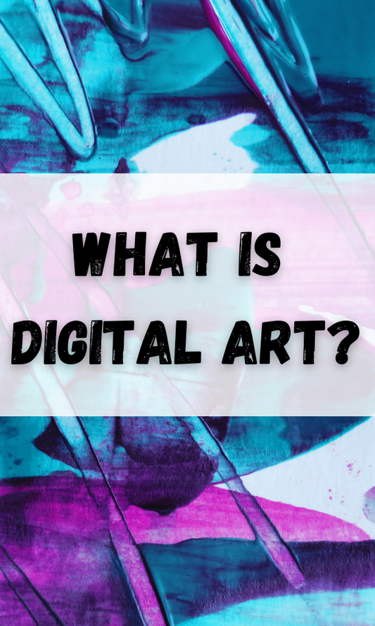 What Is Digital art?