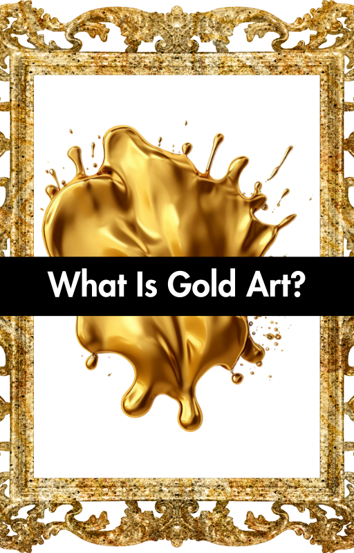 What Is Gold Art?