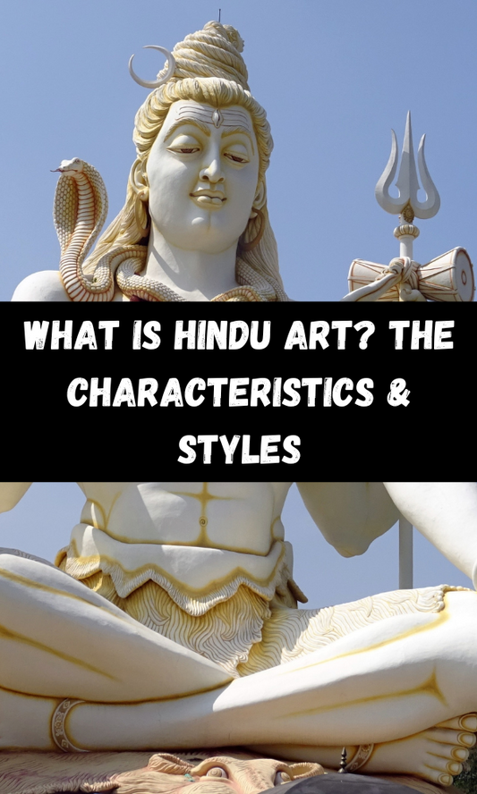 What Is Hindu Art? The Characteristics & Styles