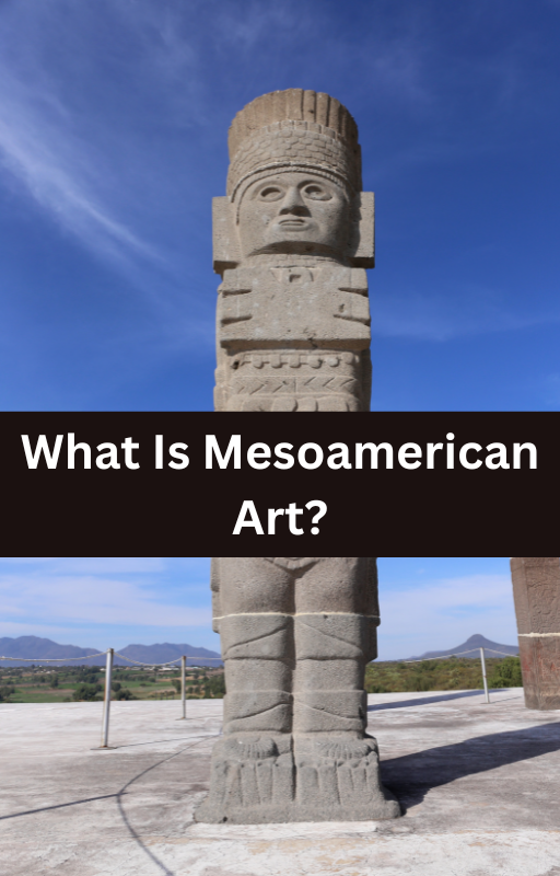 What Is Mesoamerican Art?