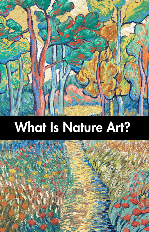 What Is Nature Art?