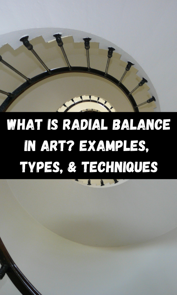 What Is Radial Balance in Art? Examples, Types, & Techniques