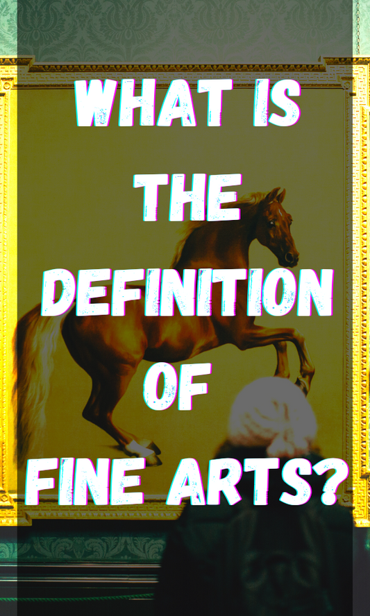 What Is The Definition Of Fine Arts