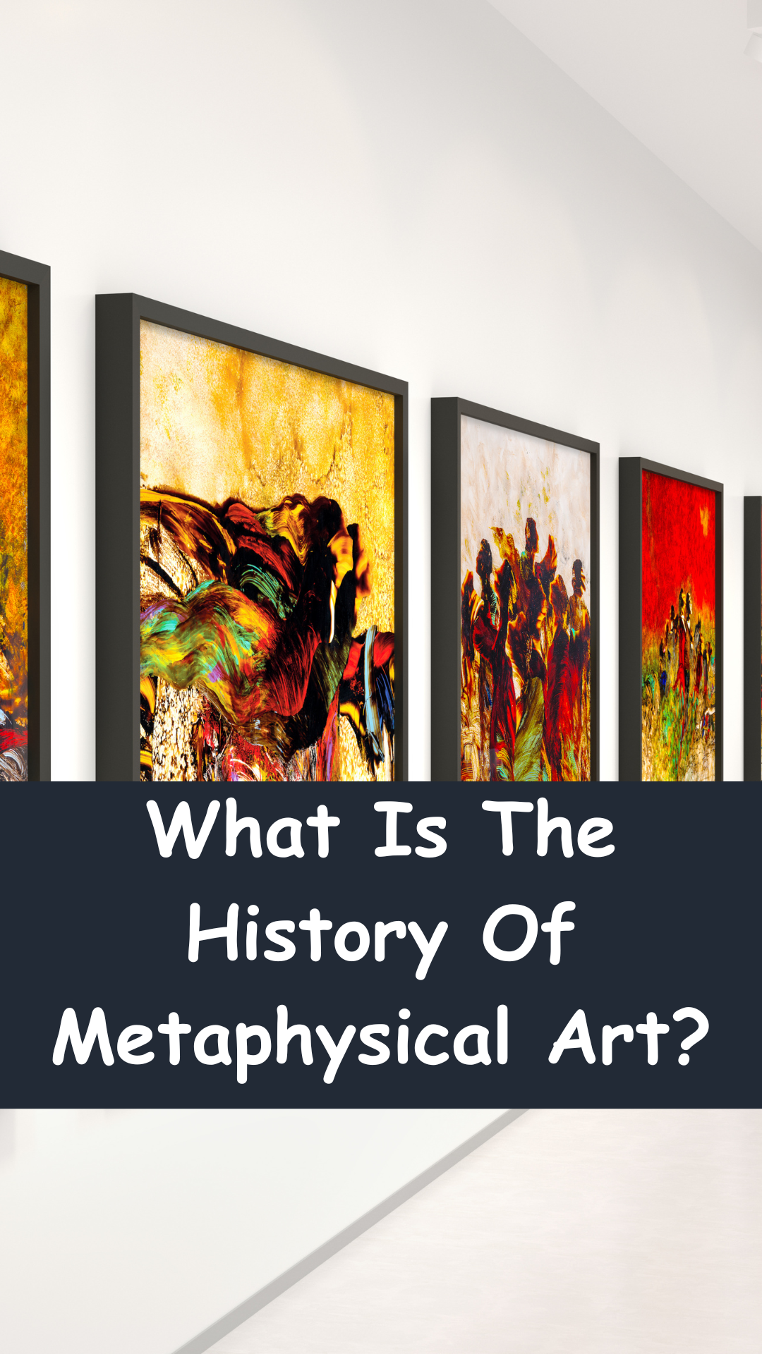 What Is The History Of Metaphysical Art?