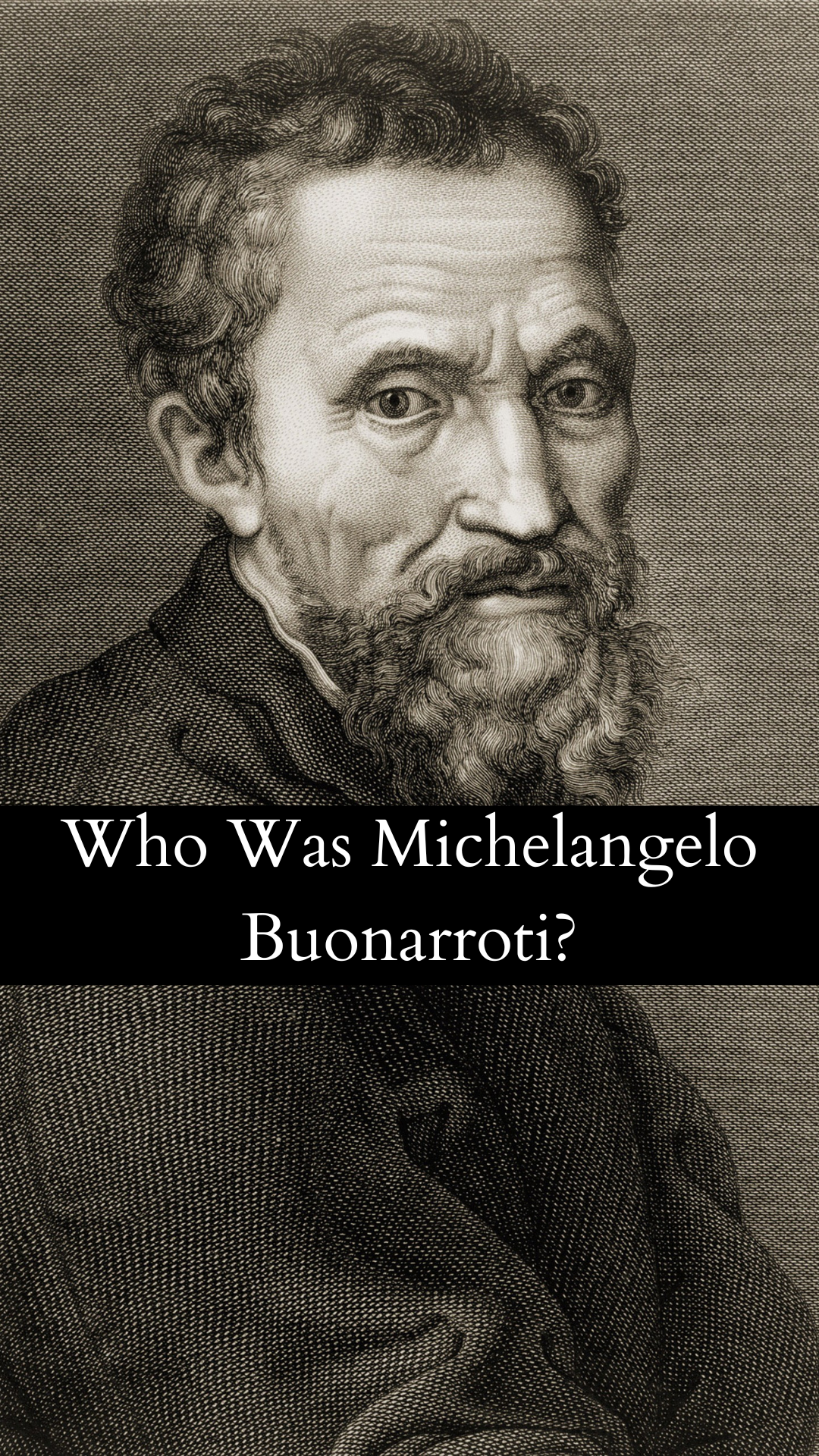Who Was Michelangelo Buonarroti?