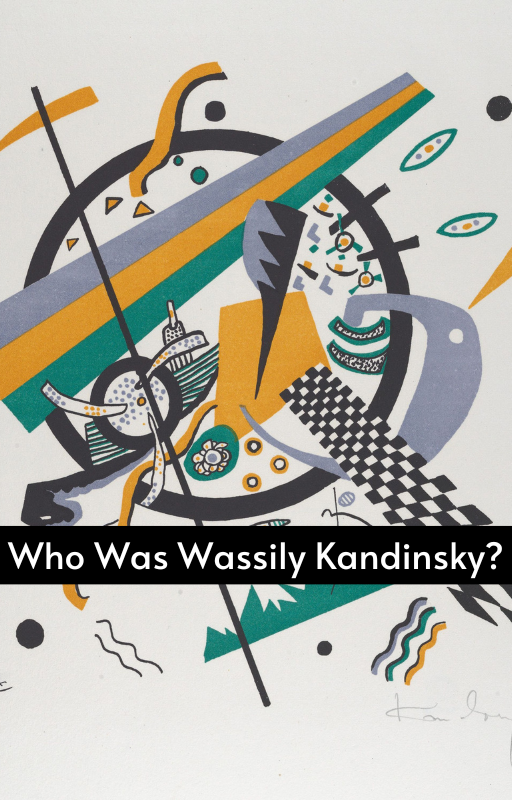 Who Was Wassily Kandinsky?