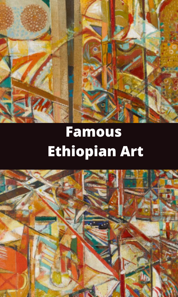 famous ethiopian art