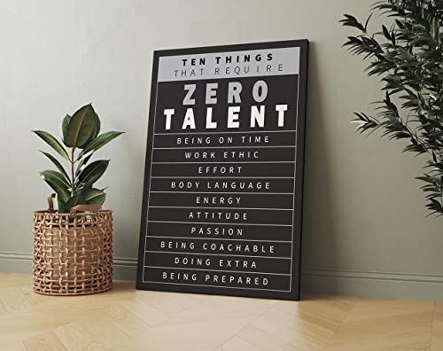 Inspirational Quotes Wall Art Motivation Wall Art 10 Things that Require Zero Talent Motivational Canvas Wall Art Framed Quotes Wall Decor Office Inspirational Wall Art for Office Decor (12''Wx18''H)