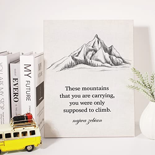 Inspirational Quote Canvas Wall Art These Mountains That You are Carrying Canvas Print Positive Painting Wall Decor Framed Gift 12x15 Inch